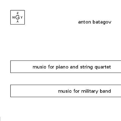 MUSIC FOR PIANO AND STRING QUARTET. MUSIC FOR MILITARY BAND